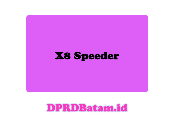 X8 Speeder